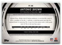 Antonio Brown 2015 Topps Fantasy Focus Series Mint Card #FF-AB
