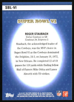 Roger Staubach 2011 Topps Super Bowl Legends Series Mint Card #SBL-VI
