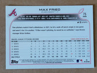Max Fried 2022 Topps Chrome Prizm Refractor Series Mint Card #75
