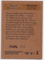 Tom Glavine2000 Fleer Tradition Update Series Mint Card  #U6
