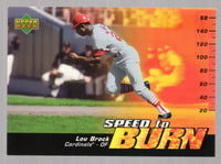 Lou Brock 2006 Upper Deck Speed To Burn Series Mint Card #SB-1
