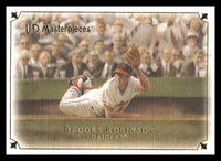 Brooks Robinson 2007 UD Masterpieces Series Mint Card #13
