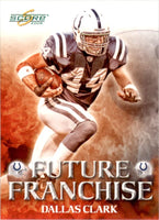 Dallas Clark 2008 Score Future Franchise Series Mint Card #FF-5
