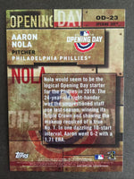 Aaron Nola 2018 Topps Opening Day Series Mint Card  #OD-23
