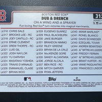 Boston Red Sox 2025 Topps Dub & Drench Foil Mint Card #312