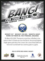 Tage Thompson 2024 2025 Upper Deck Bang For Your Puck Series Card  #BP-20

