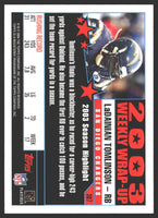 LaDainian Tomlinson 2004 Topps 2003 Weekly Wrap-Up Series Mint Card #307
