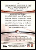 Demaryius Thomas 2013 Topps Platinum Series Mint Card #3
