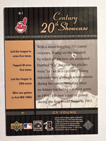 Cy Young 2001 Upper Deck Hall of Famers 20th Century Showcase Mint Card #S1
