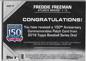 Freddie Freeman 2019 Topps 150th Anniversary Commemorative Patch #AMP-FF