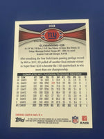 Eli Manning 2012 Topps Chrome Series Mint Card #103
