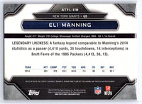 Eli Manning 2015 Topps All Time Fantasy Legends Series Mint Card #ATFL-EM
