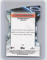 Gunnar Henderson 2023 Topps Stadium Club Triumvirates Die-Cut Series Mint Rookie Card #T-3
