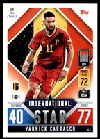 Yannick Carrasco 2022 2023 TOPPS Match Attax International Stars Series Mint Card #IS9
