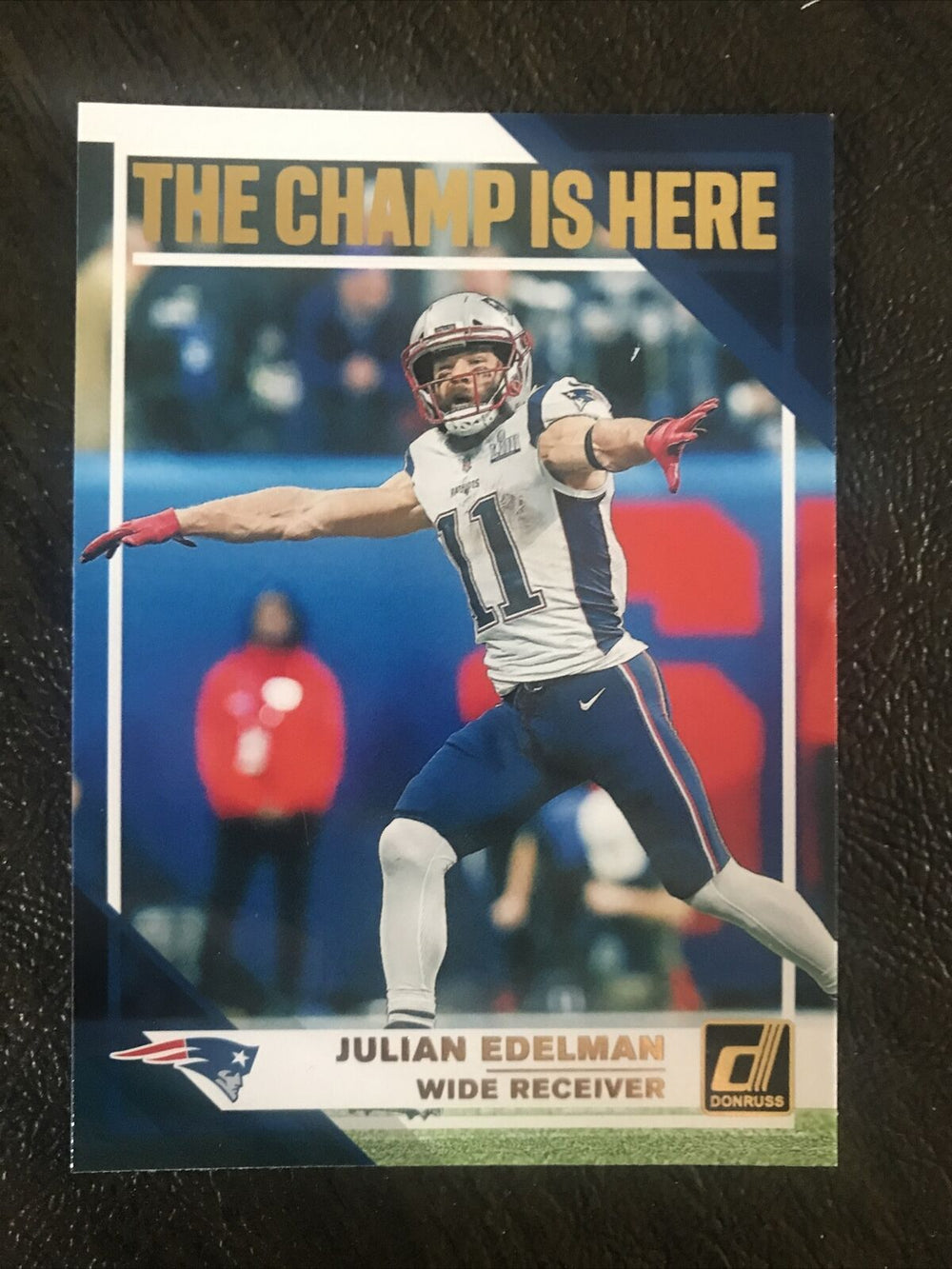 Julian Edelman 2019 Panini Donruss The Champ is Here Series Mint Rookie Card #CH-3