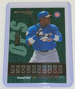 Sammy Sosa 2003 Donruss Production Line 703/993 made Series Mint  Card #PL-5