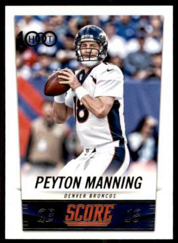 Peyton Manning 2014 Score Hot 100 Series Mint Card #231