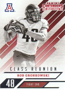 Rob Gronkowski 2016 Panini Contenders Draft Picks Class Reunion NFL Football Mint Card #22