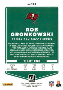 Rob Gronkowski 2021 Donruss BRONZE PRESS PROOF Version of Card #104