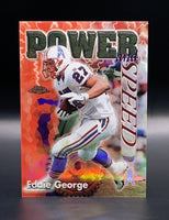 Eddie George 1998 Topps Power and Speed Series Mint Card #5
