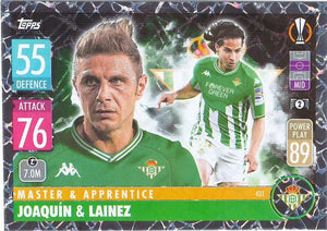 Joaquin / Lainez  2021 2022 Topps Match Attax Master & Apprentice Series Mint Card #431