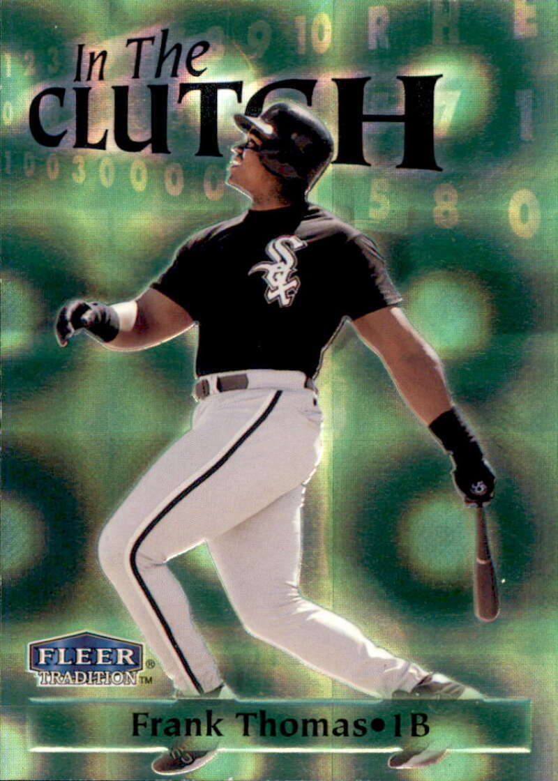Frank Thomas 1998 Fleer Tradition In The Clutch Series Mint Card  #IC14