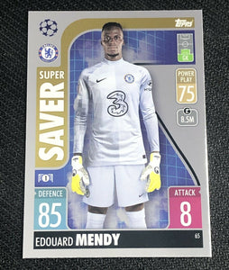 Edouard Mendy 2021 2022 Topps Match Attax Super Saver Series Mint Card #65
