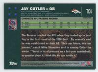 Jay Cutler 2007 Topps Chrome Xfractor Series Mint Card  #TC4
