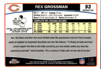 Rex Grossman 2006 Topps Chrome Refractor Series Mint Card #93
