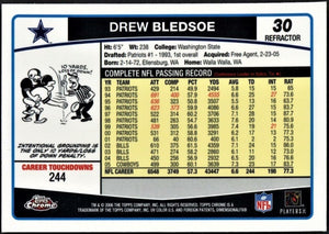 Drew Bledsoe 2006 Topps Chrome REFRACTOR Series Mint Card #30