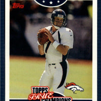 John Elway 2006 Topps True Champions Series Mint Card #9