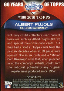 Albert Pujols 2011 Topps 60 Years of Topps Series Mint Card  #60YOT-59